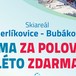 ZIMA ZA POLOVIC, LÉTO ZDARMA